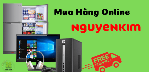 Review có nên mua hàng online Nguyễn Kim không