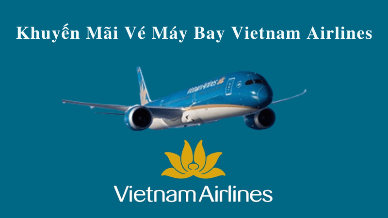 khuyen-mai-ve-may-bay-vietnam-airlines