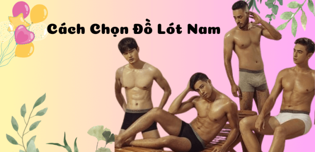 cach-chon-quan-lot-nam